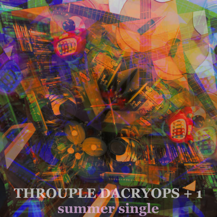 Cover art for the Throuple Dacryops + 1 release known as "Summer Single"