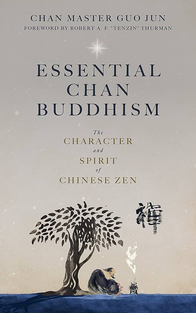 The cover of Guo Jun's Essential Chan Buddhism.