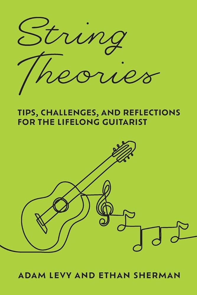 Book cover for Adam Levy and Ethan Sherman's String Theories