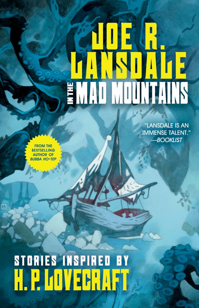 Cover image for Joe R. Lansdale's In the Mad Mountains: Stories Inspired by H. P. Lovecraft